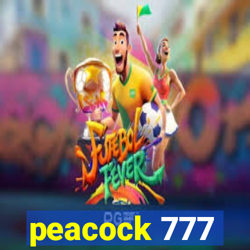 peacock 777